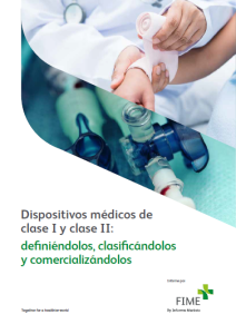 Dispositivos médicos de clase I y clase II definiéndolos clasificándolos y comercializándolos